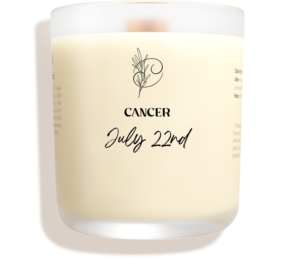 Cancer July 22nd Candle Herstrology